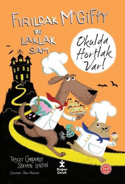 Tracey CorderoyÇocuk Gençlik RomanlarıOkulda Hortlak Var! Fırıldak McGifty ve Laklak Sam