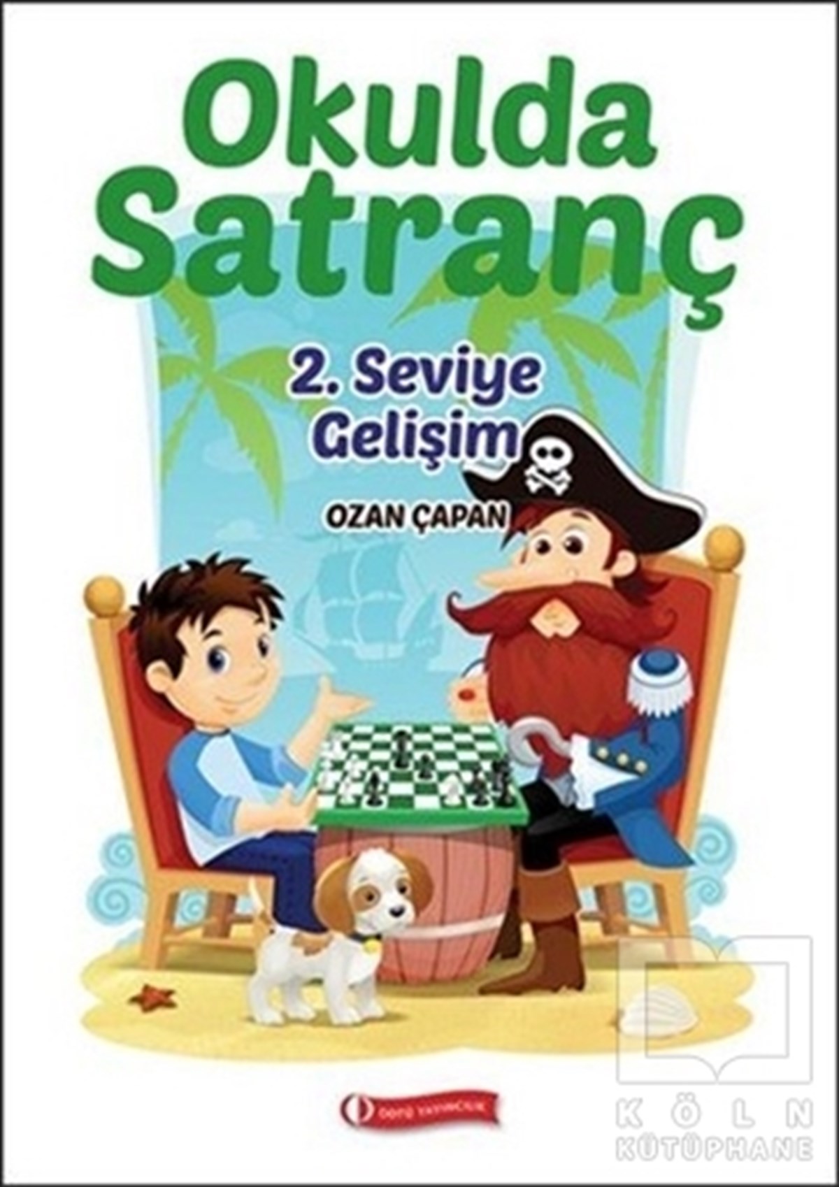 Ozan ÇapanDiğerOkulda Satranç 2. Seviye - Gelişim