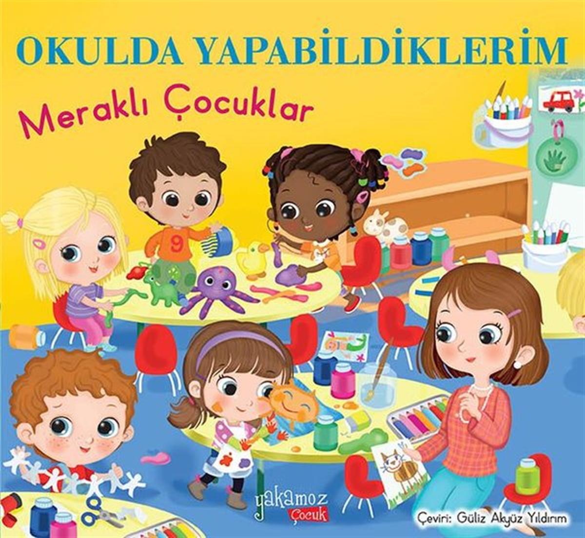 KolektifEgitim Etkinlik KitaplariOkulda Yapabildiklerim - Meraklı Çocuklar