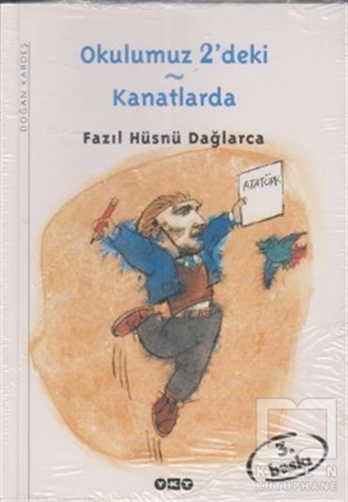 Fazıl Hüsnü DağlarcaŞiir KitaplarıOkulumuz 2’deki