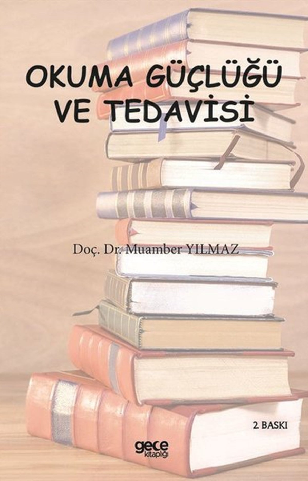 Muamber YılmazEğitimOkuma Güçlüğü ve Tedavisi