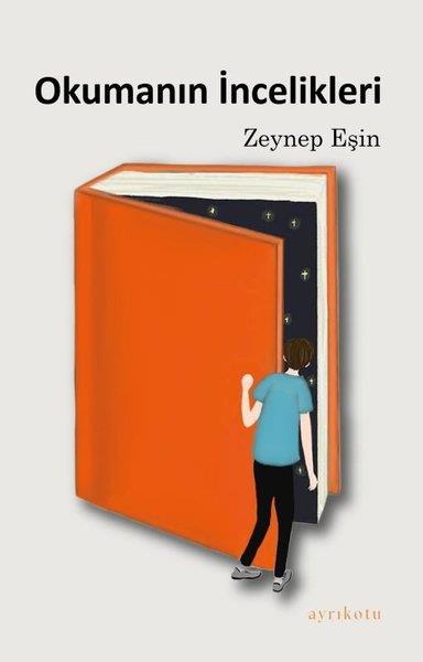 Zeynep EşinEleştiri & Kuram & İnceleme KitaplarıOkumanın İncelikleri
