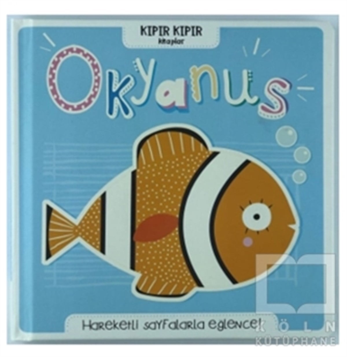 Okyanus - Kıpır Kıpır Kitaplar