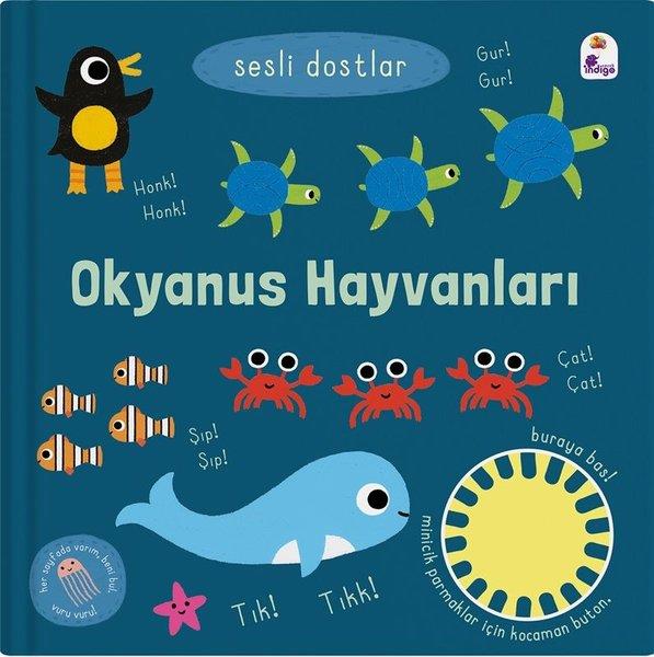 KolektifSesli Görüntülü Çocuk KitaplariOkyanus Hayvanları - Sesli Dostlar