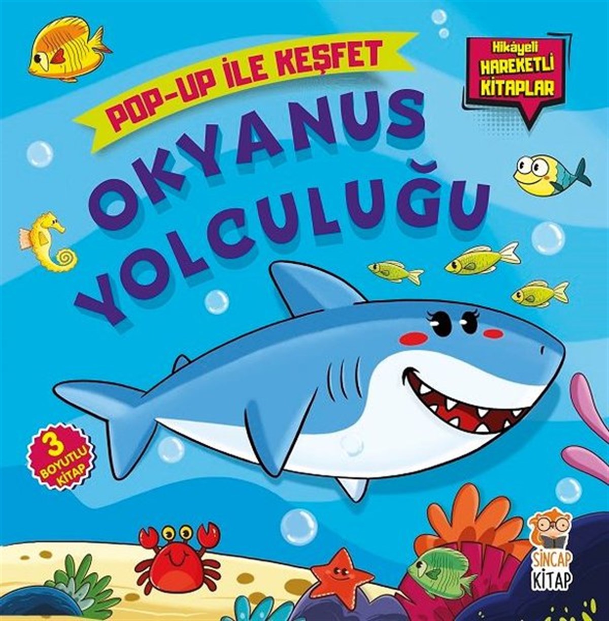M. Sacide KafalıOkul Öncesi Etkinlik KitaplarıOkyanus Yolculuğu-Pop Up ile Keşfet