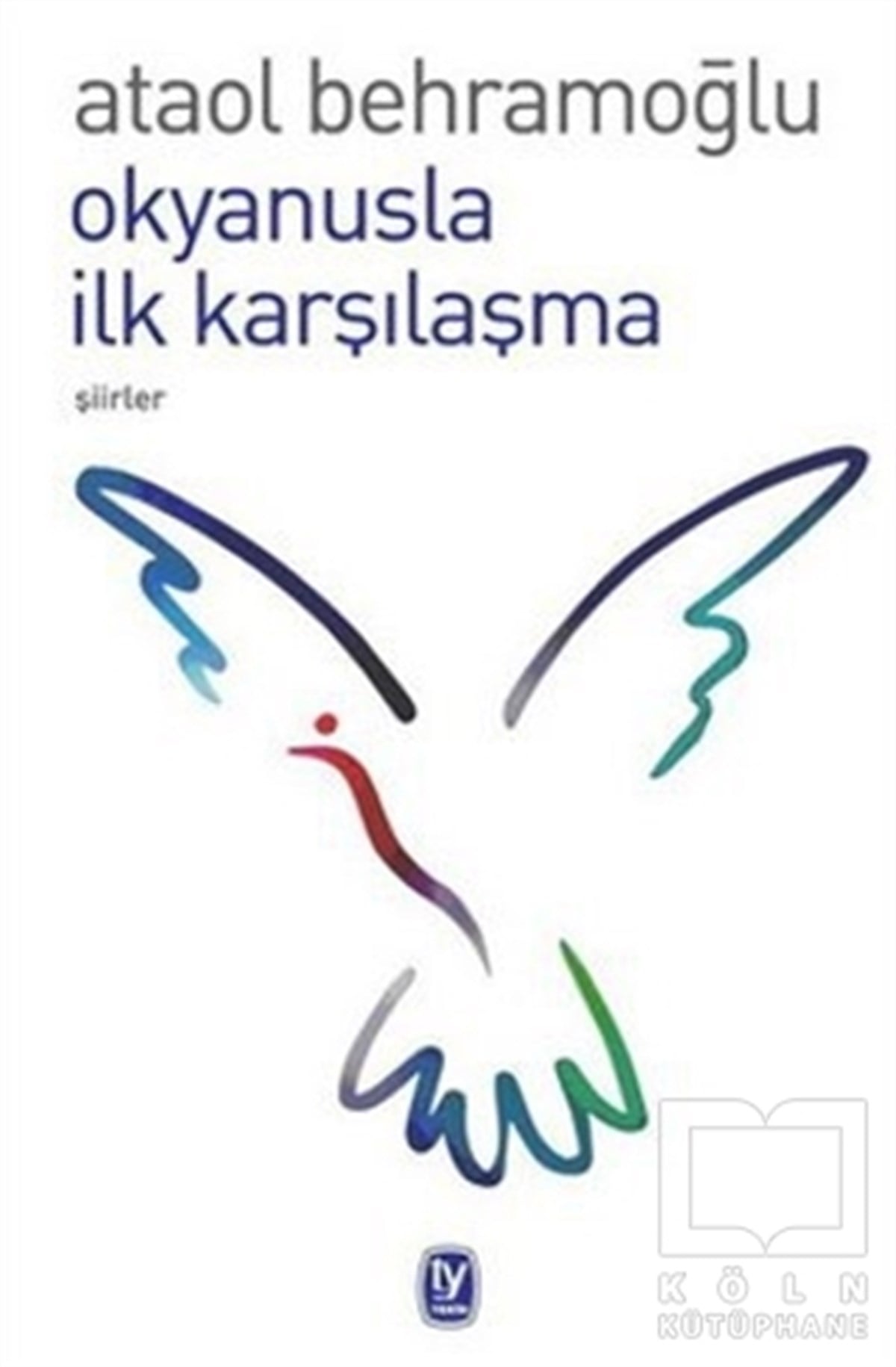 Ataol BehramoğluŞiirOkyanusla İlk Karşılaşma