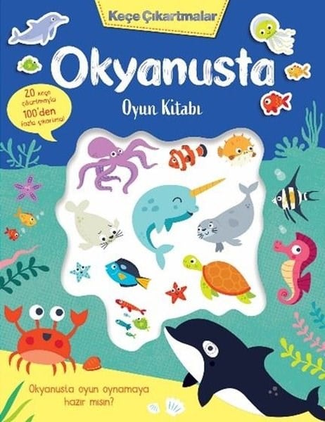 Lisa ReganEgitim Etkinlik KitaplariOkyanusta Oyun Kitabı - Keçe Çıkartmalar