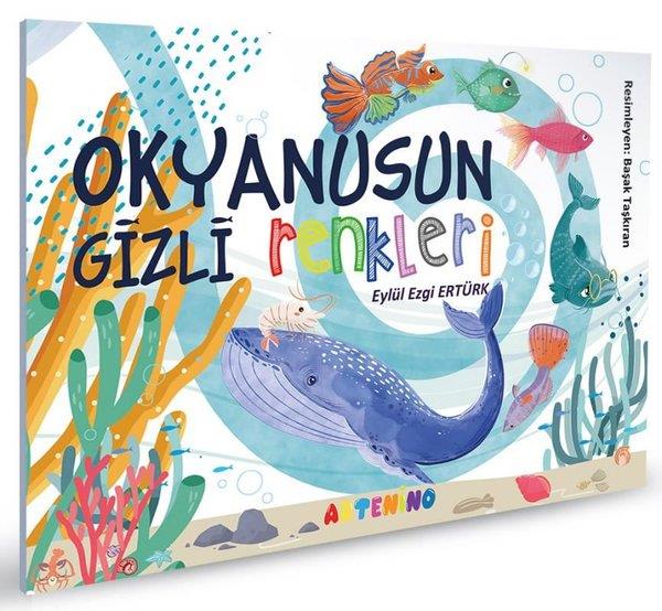 Eylül Ezgi ErtürkEgitim Etkinlik KitaplariOkyanusun Gizli Renkleri