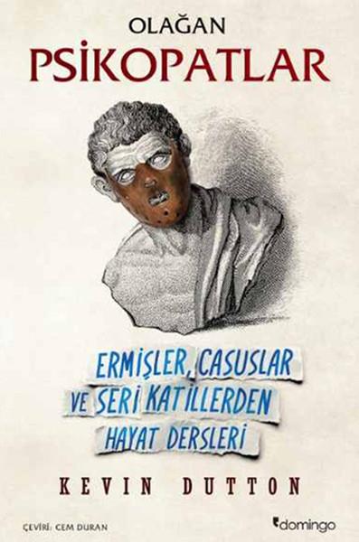 Kevin DuttonPsikoloji BilimiOlağan Psikopatlar