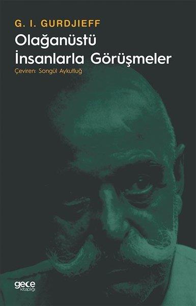 G. I. GurdjieffParapsikoloji KitaplarıOlağanüstü İnsanlarla Görüşmeler