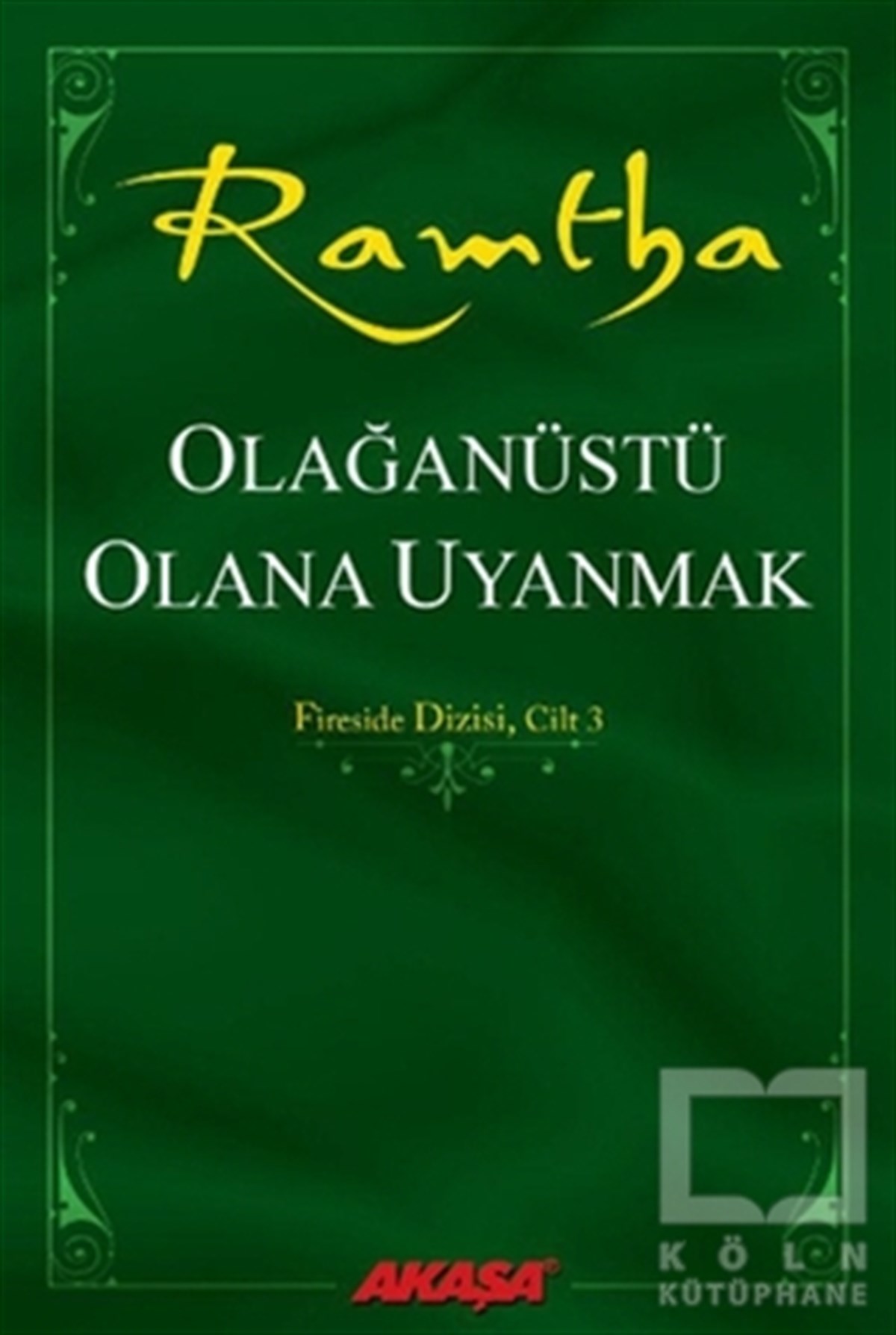 RamthaDüşünceOlağanüstü Olana Uyanmak