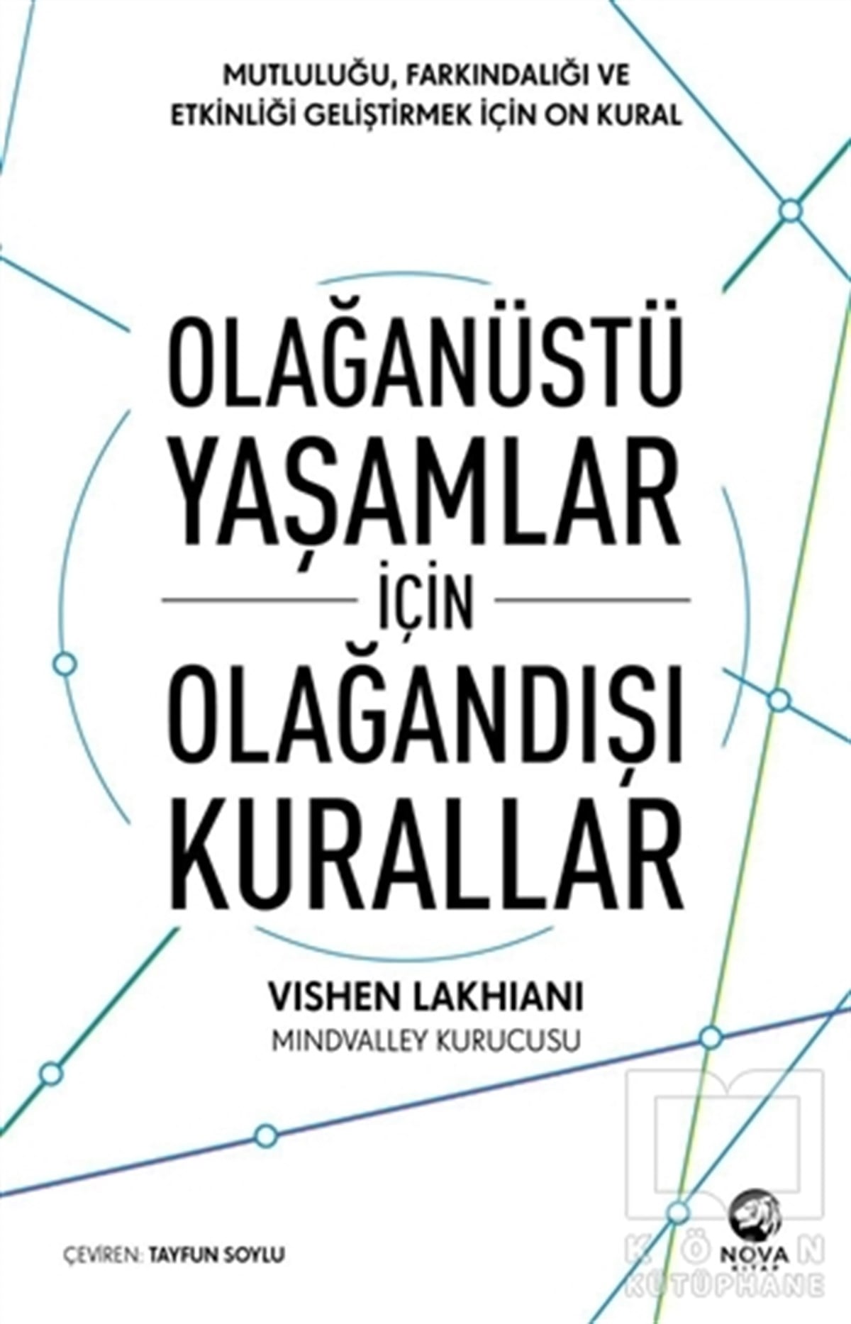 Vishen LakhianiKişisel Gelişim KitaplarıOlağanüstü Yaşamlar için Olağandışı Kurallar