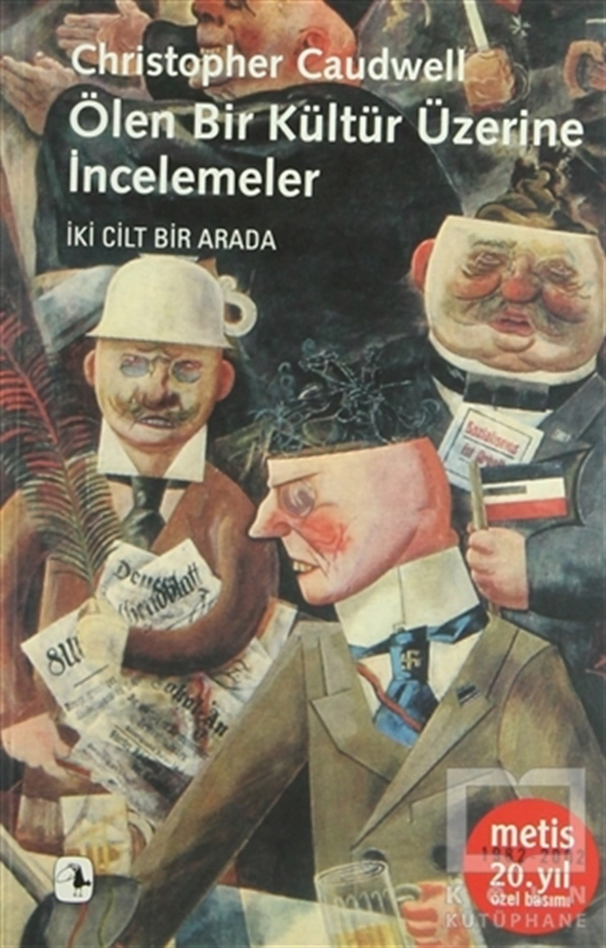 Ölen Bir Kültür Üzerine İncelemeler