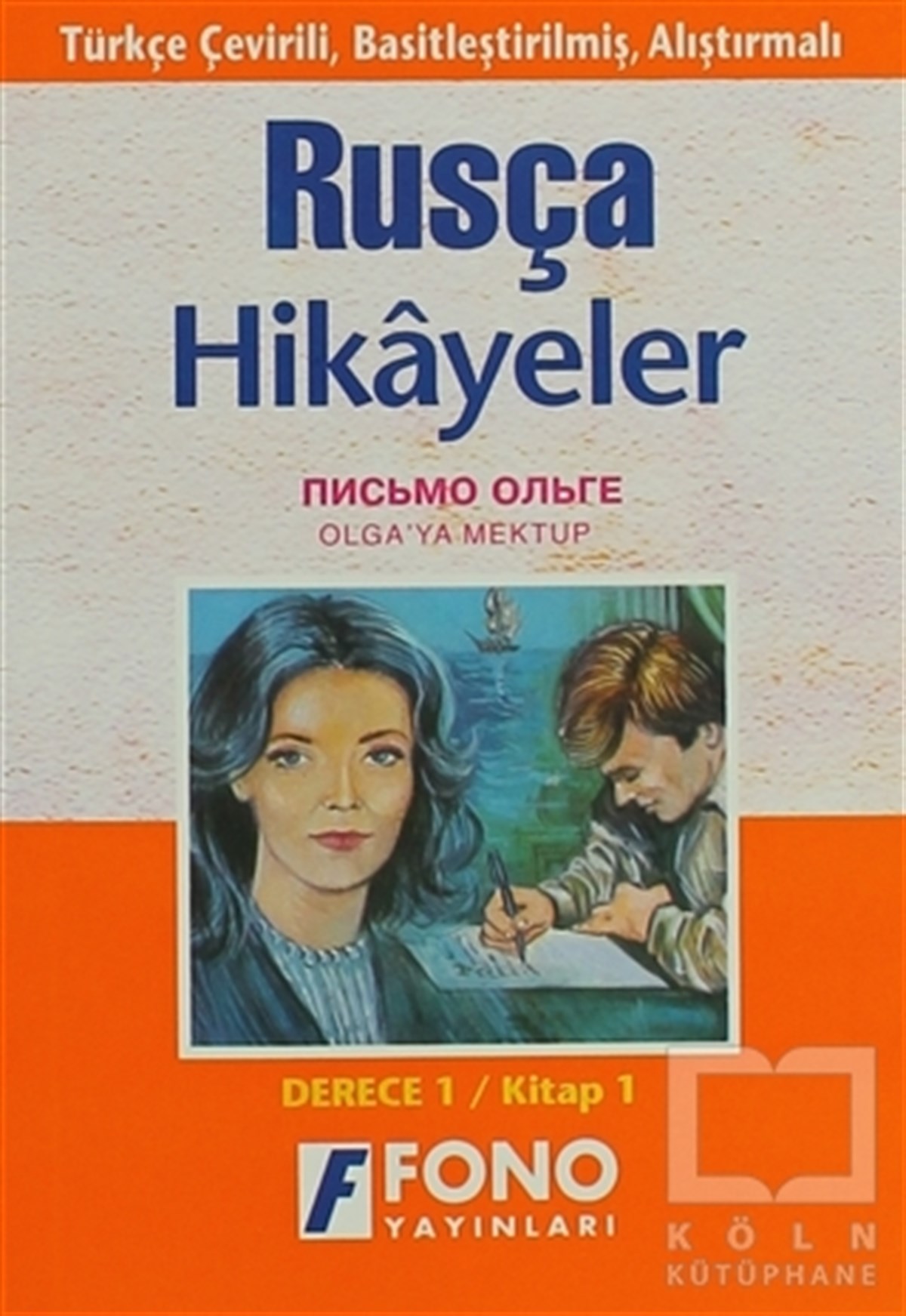 Olga'ya Mektup (derece 1-A)