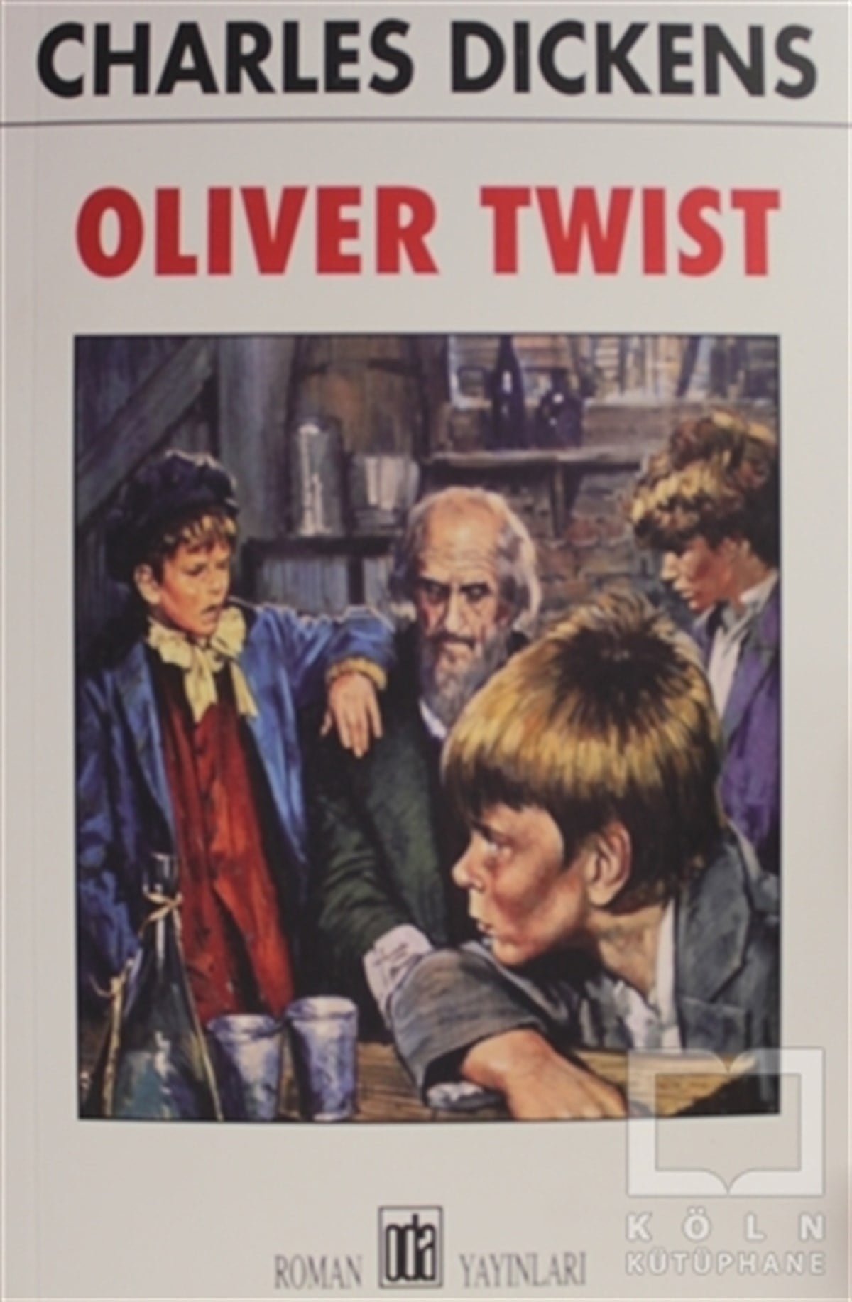 Charles Dickensİngiliz EdebiyatıOliver Twist