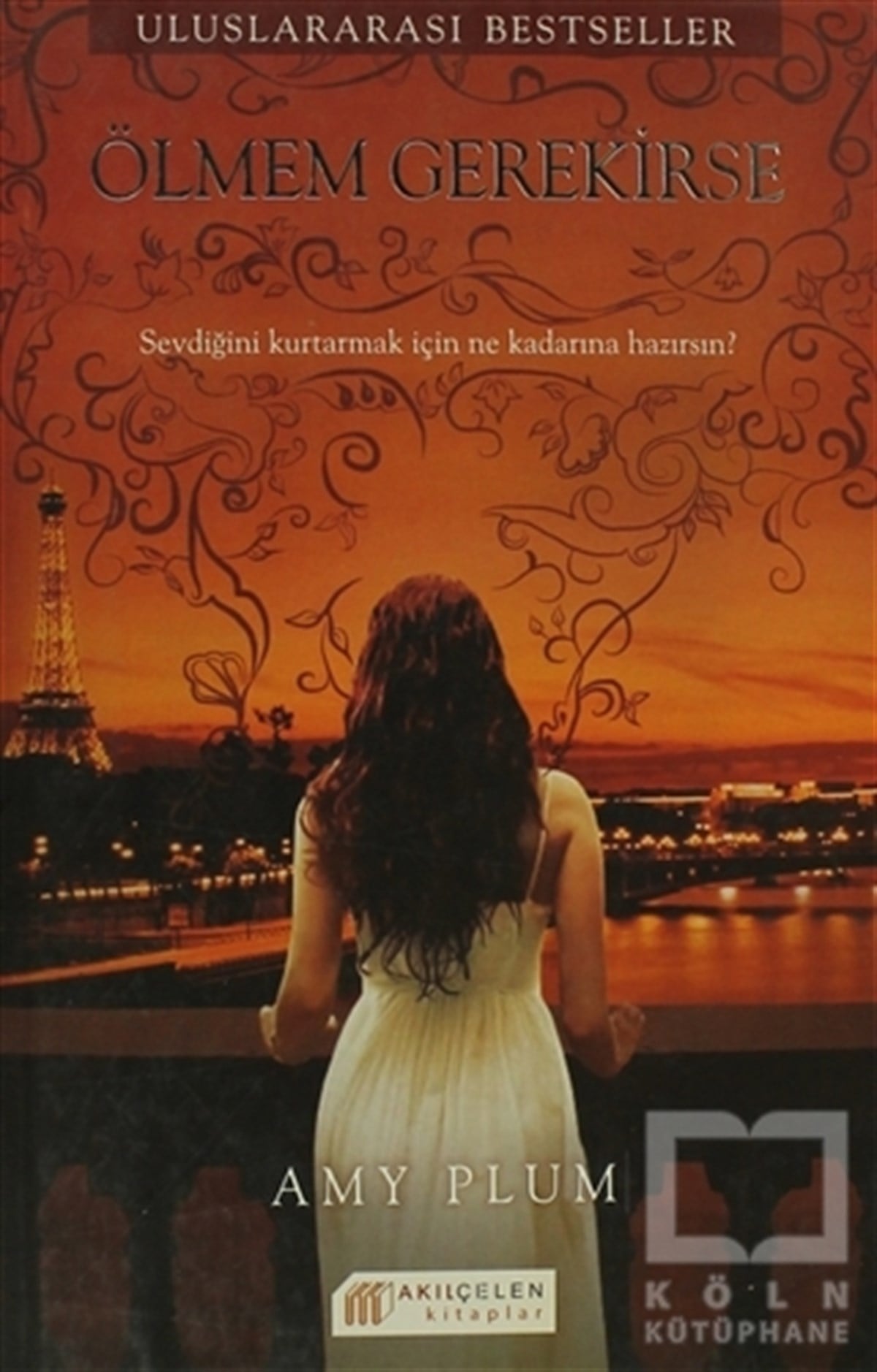 Amy PlumAşkÖlmem Gerekirse
