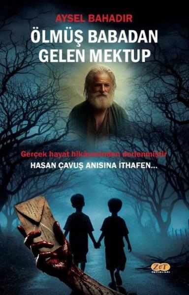 KolektifTürk RomaniÖlmüş Babadan Gelen Mektup