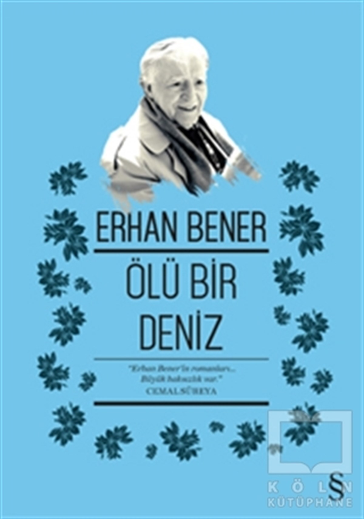 Erhan BenerRomanÖlü Bir Deniz