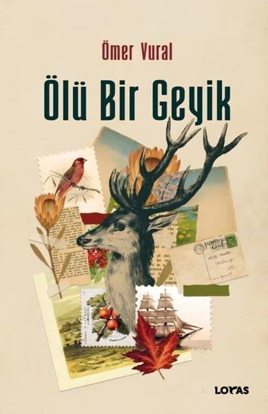 Ömer VuralTürk RomaniÖlü Bir Geyik