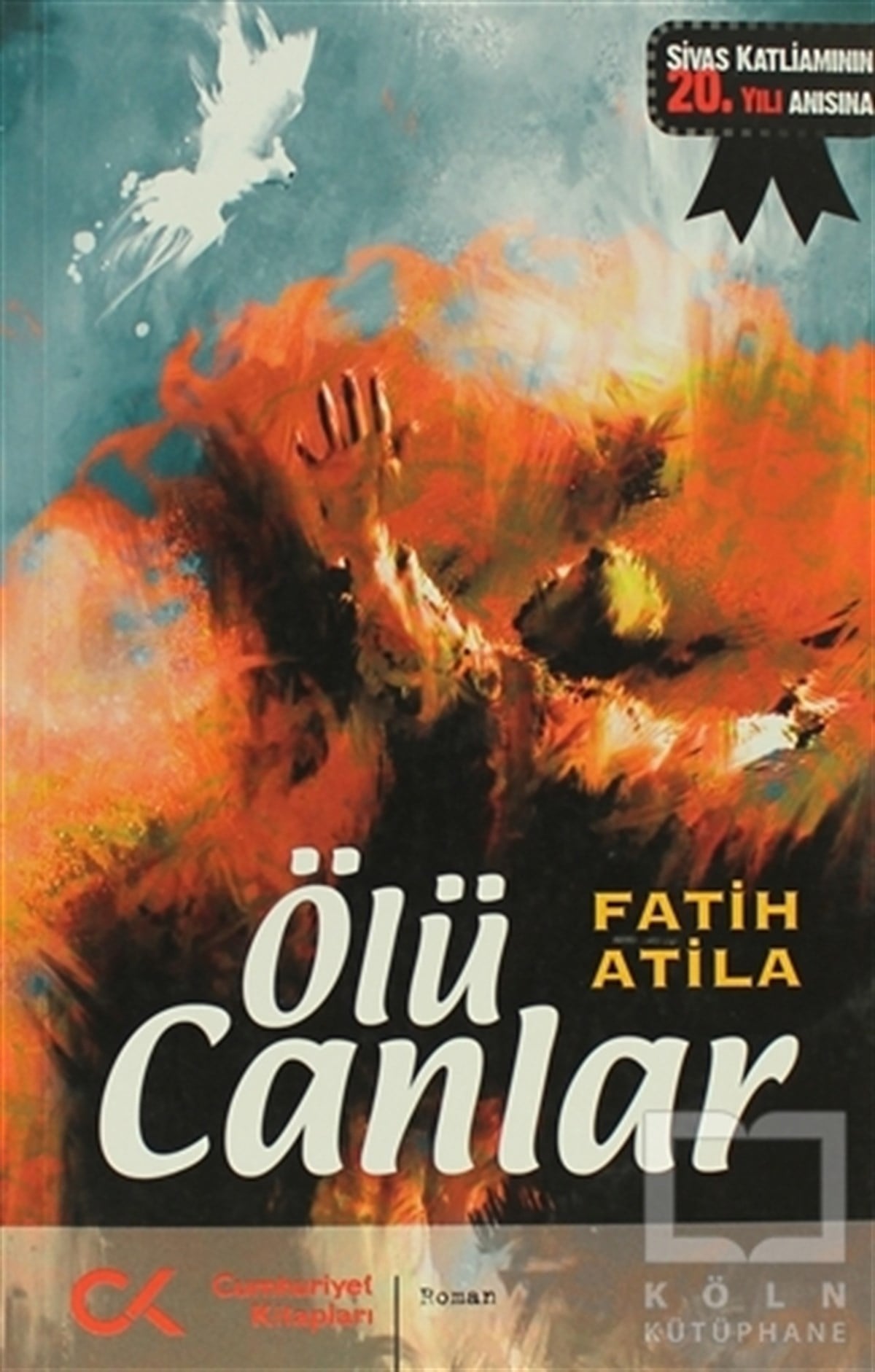 Fatih AtilaPolitik KurguÖlü Canlar