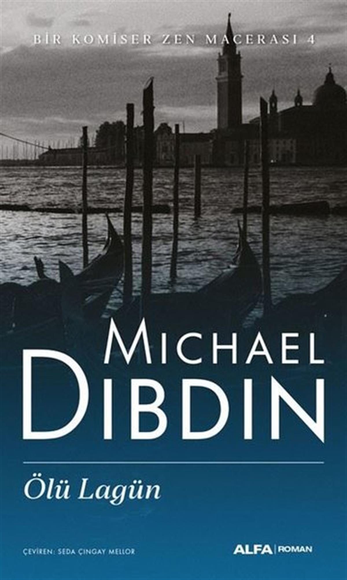 Michael DibdinPolisiye Romanlar & Cinayet RomanlarıÖlü Lagün - Bir Komiser Zen Macerası 4