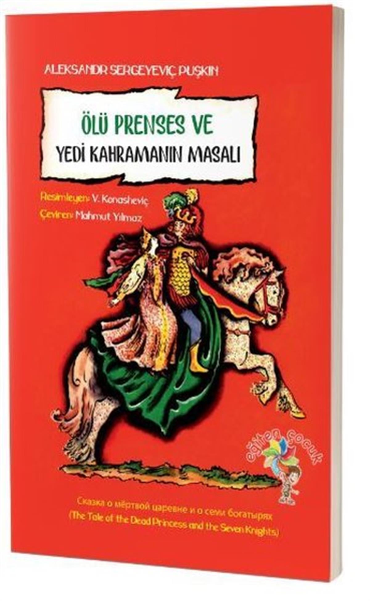 Aleksandr Sergeyeviç PuşkinMasal KitaplarıÖlü Prenses ve Yedi Kahramanın Masalı