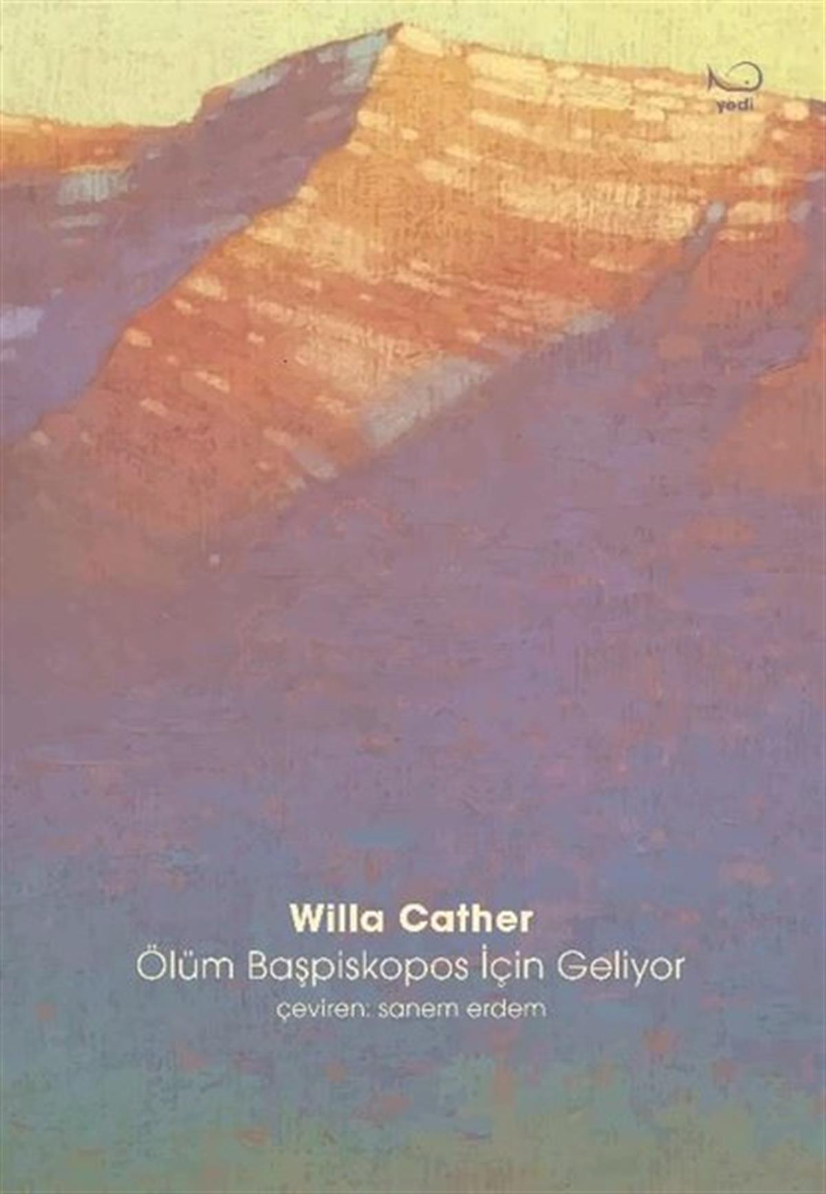 Willa CatherDünya RomanÖlüm Başpiskopos için Geliyor