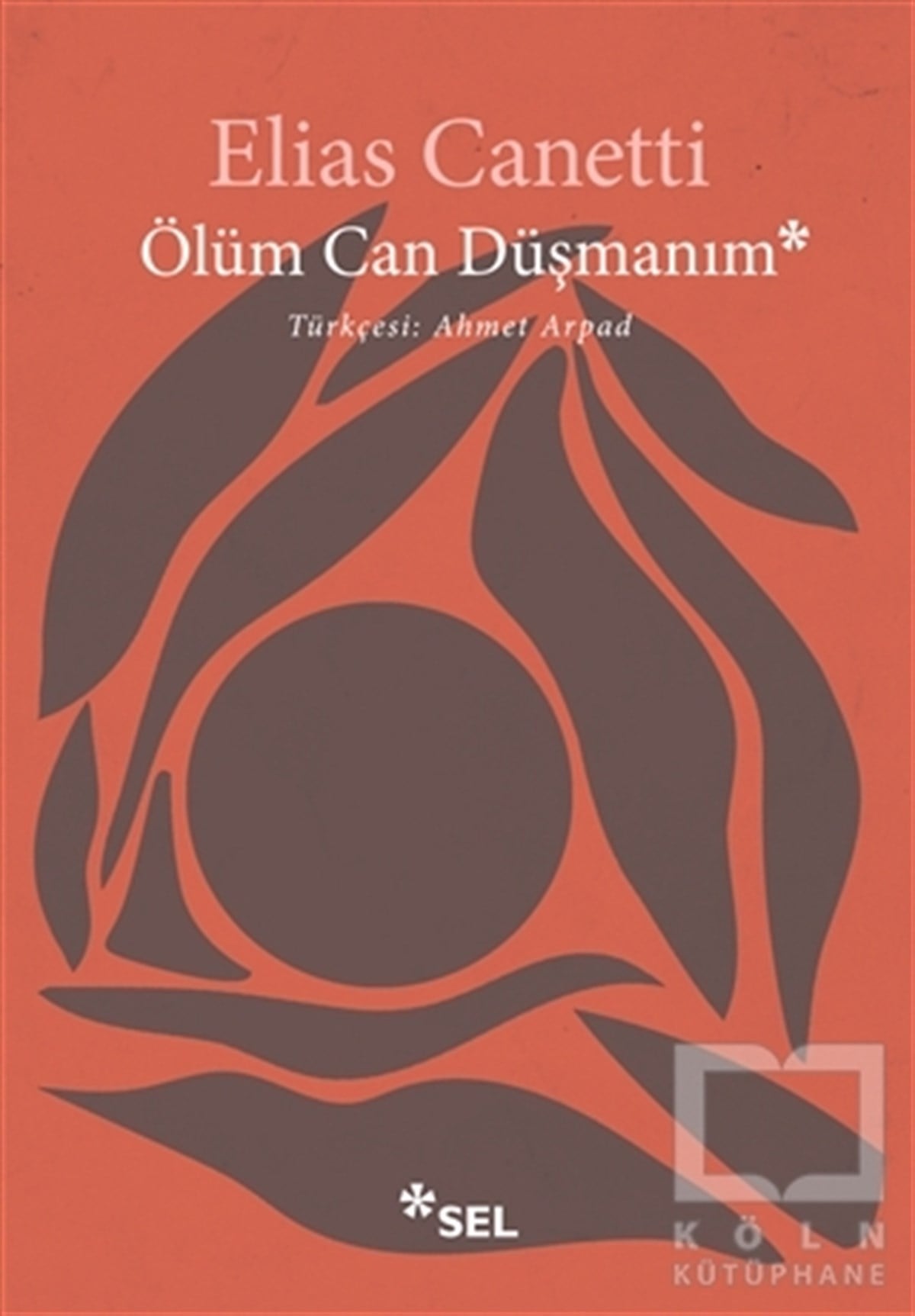 Elias CanettiDeneme KitaplarıÖlüm Can Düşmanım