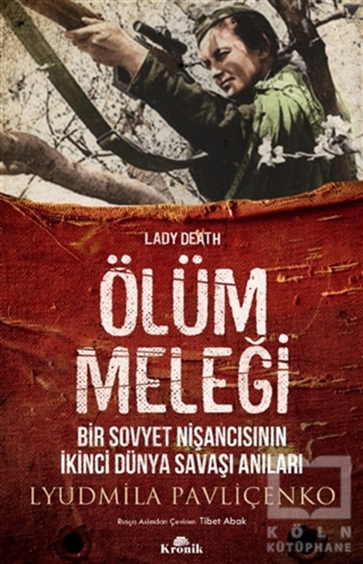 Lyudmila PavliçenkoWeltgeschichtsbücherÖlüm Meleği