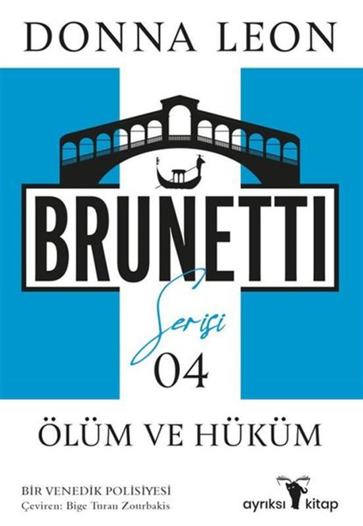 Donna LeonKrimisÖlüm ve Hüküm - Brunetti Serisi 4