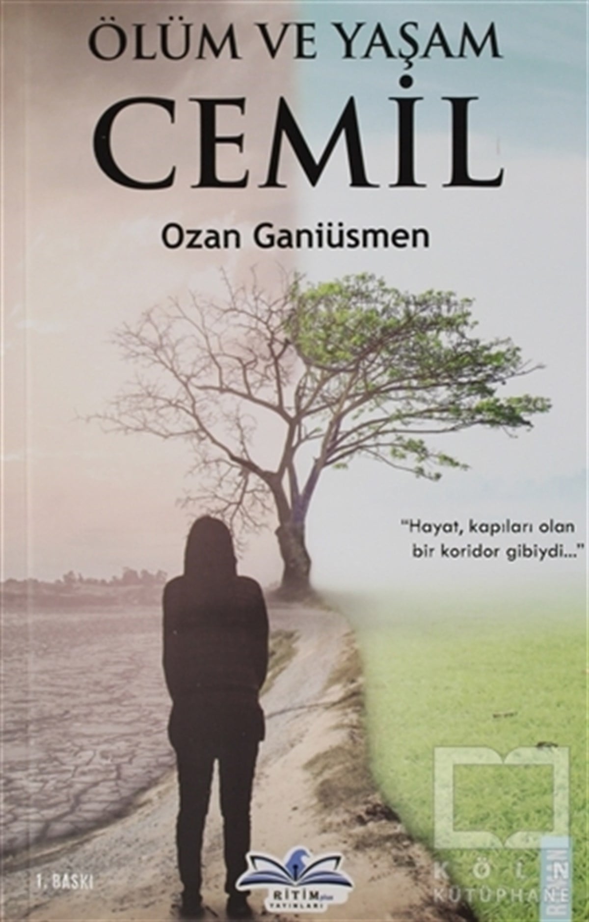 Ölüm ve Yaşam