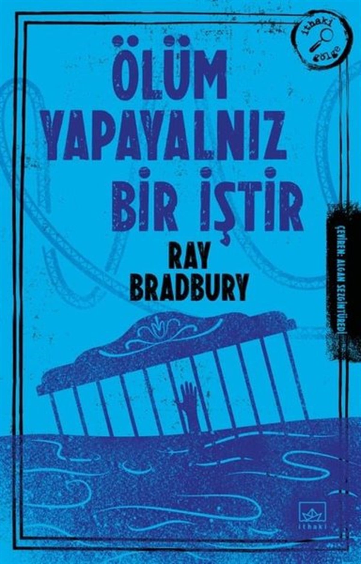 Ray BradburyPolisiye Romanlar & Cinayet RomanlarıÖlüm Yapayalnız Bir İştir