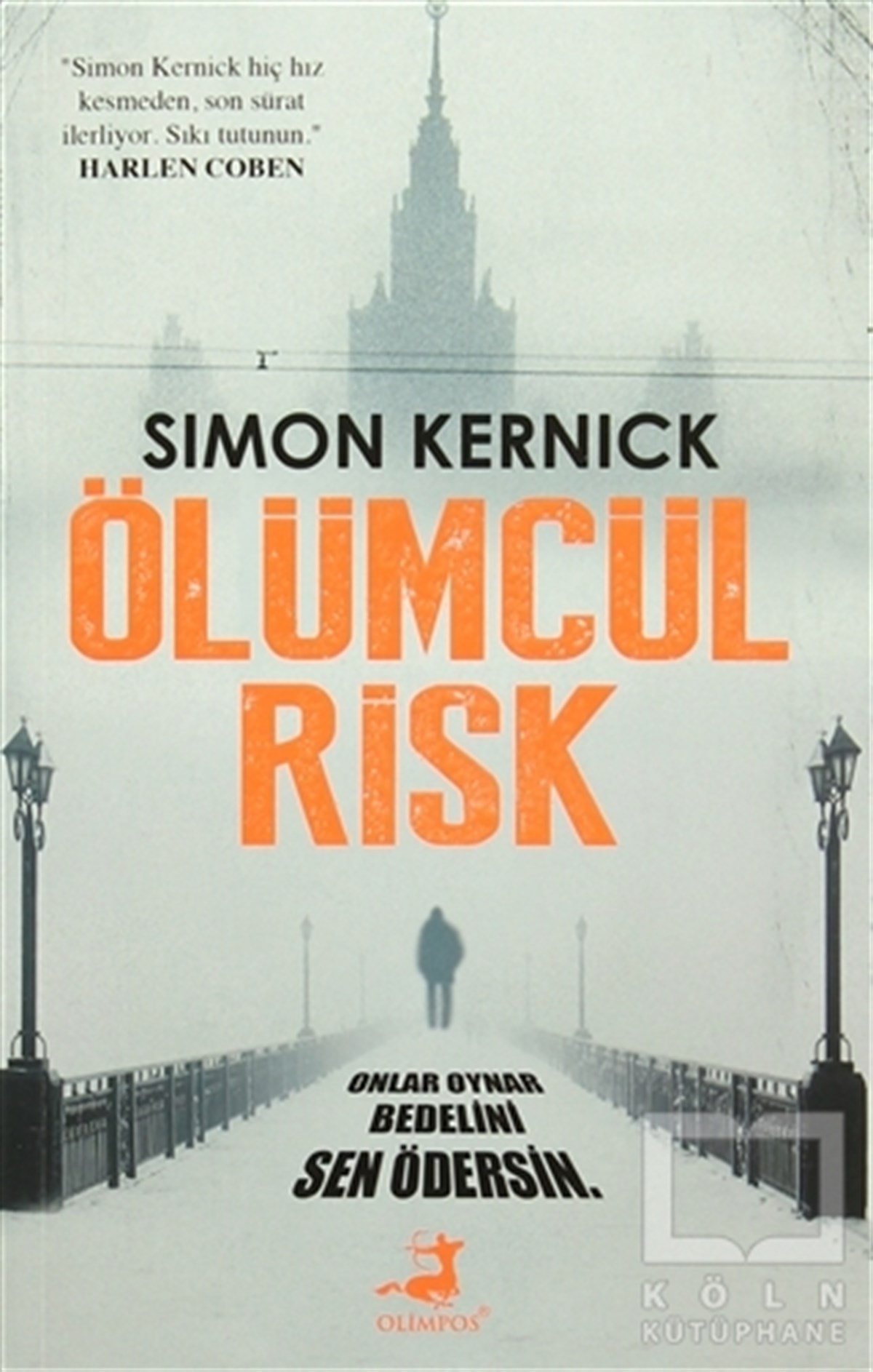 Simon KernickKorku-GerilimÖlümcül Risk