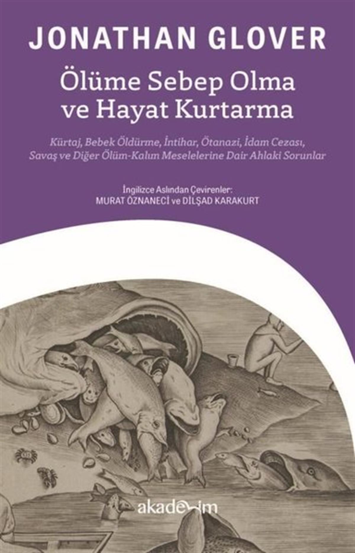 Jonathan GloverFelsefe BilimiÖlüme Sebep Olma ve Hayat Kurtarma
