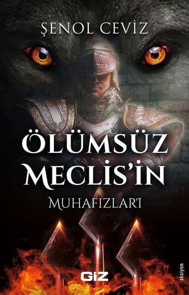 Şenol CevizTürkiye RomanÖlümsüz Meclisin Muhafızları