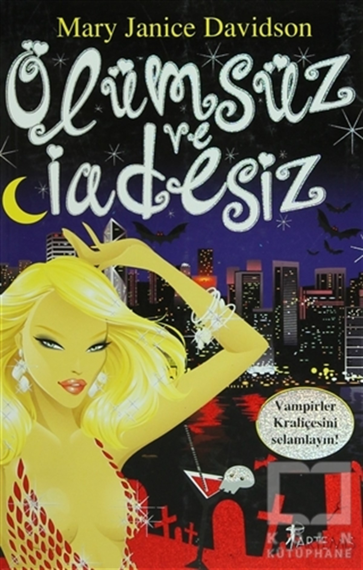 Ölümsüz ve İadesiz
