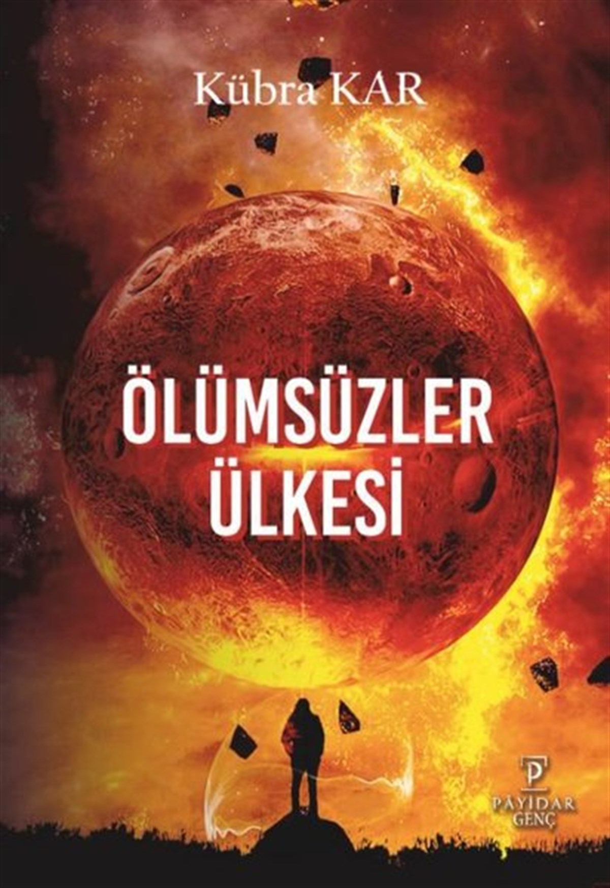 Kübra KarBilimkurgu KitaplarıÖlümsüzler Ülkesi