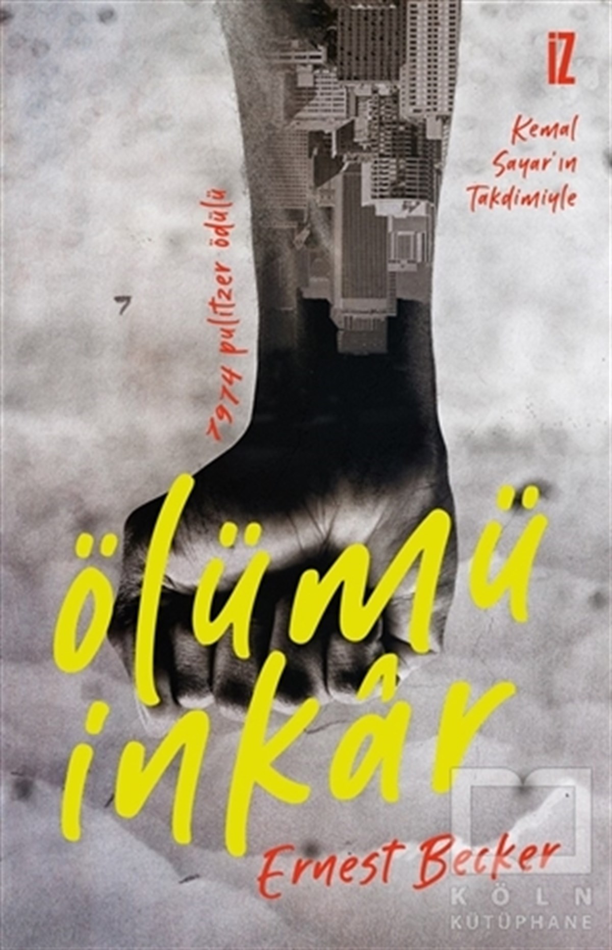 Ernest BeckerDiğerÖlümü İnkar
