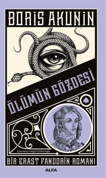 Boris AkuninDünya RomanÖlümün Gözdesi - Bir Erast Fandorin Romanı