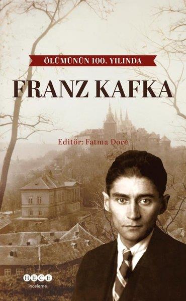 KolektifKritik & Theorie & AnalyseÖlümünün 100. Yılında Franz Kafka