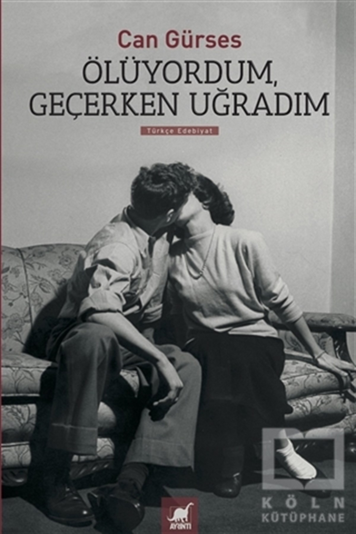 Ölüyordum, Geçerken Uğradım
