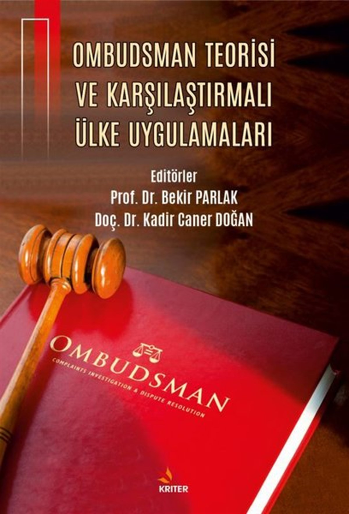 KolektifEğitimOmbudsman Teorisi ve Karşılaştırmalı Ülke Uygulamaları