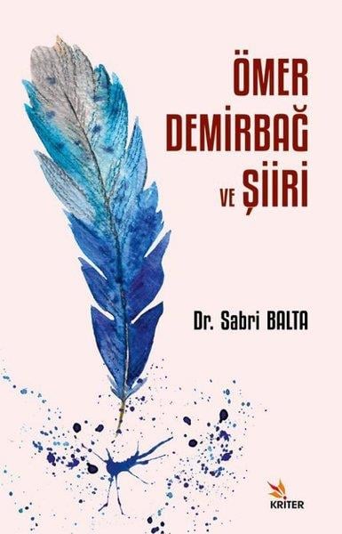 Sabri BaltaEleştiri & Kuram & İnceleme KitaplarıÖmer Demirbağ ve Şiiri