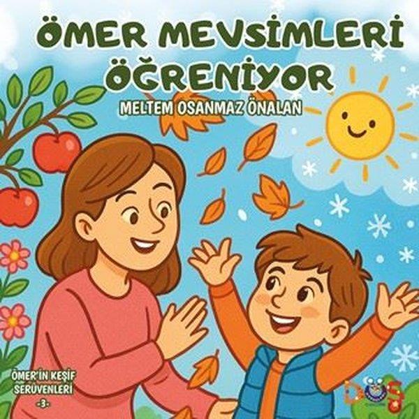 Meltem Osanmaz ÖnalanEgitim Etkinlik KitaplariÖmer Mevsimleri Öğreniyor - Ömer'in Keşif Serüvenleri 3
