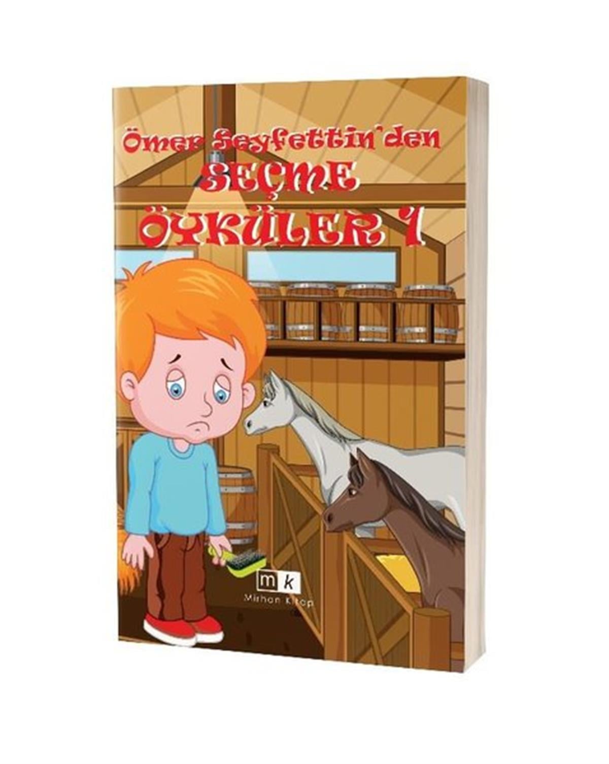 Ömer SeyfettinKlasik Çocuk KitaplarıÖmer Seyfettin'den Seçme Öyküler-1