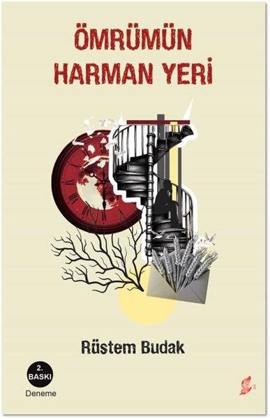 Rüstem BudakDeneme KitaplarıÖmrümün Harman Yeri
