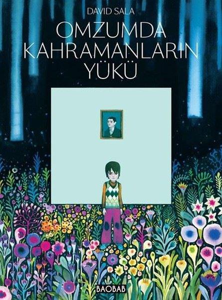 David SalaÇizgi RomanlarOmzumda Kahramanların Yükü
