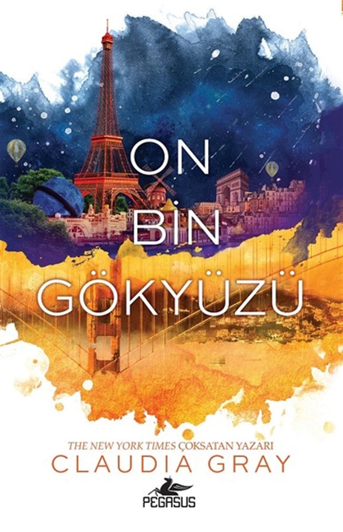 Claudia GrayFantastik Kitaplar & Fantastik RomanlarOn Bin Gökyüzü