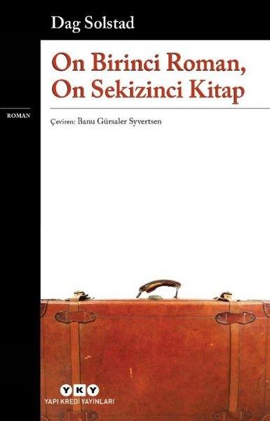 Dag SolstadTürkçe RomanlarOn Birinci Roman On Sekizinci Kitap