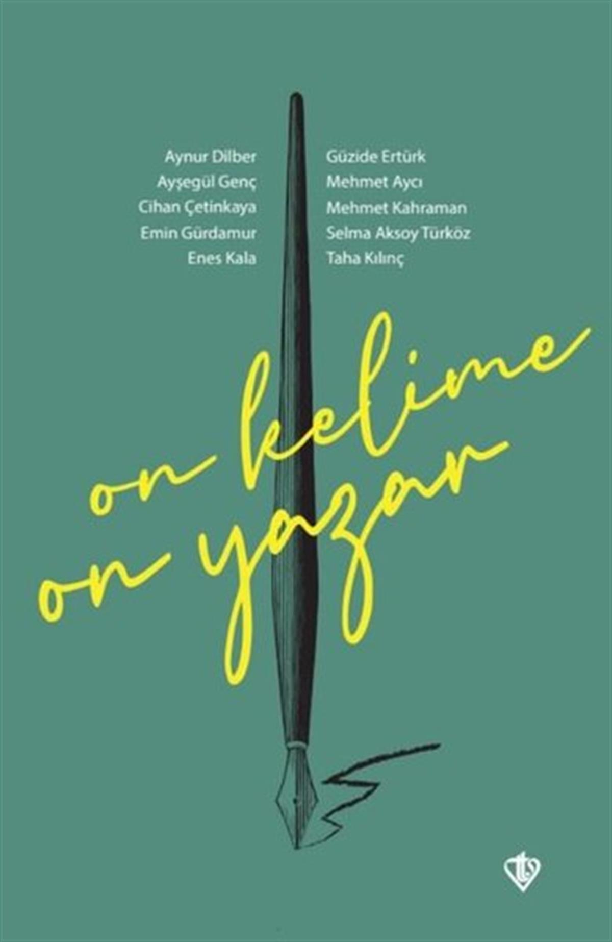 KolektifDeneme KitaplarıOn Kelime On Yazar